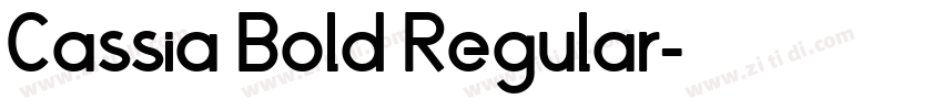 Cassia Bold Regular字体转换